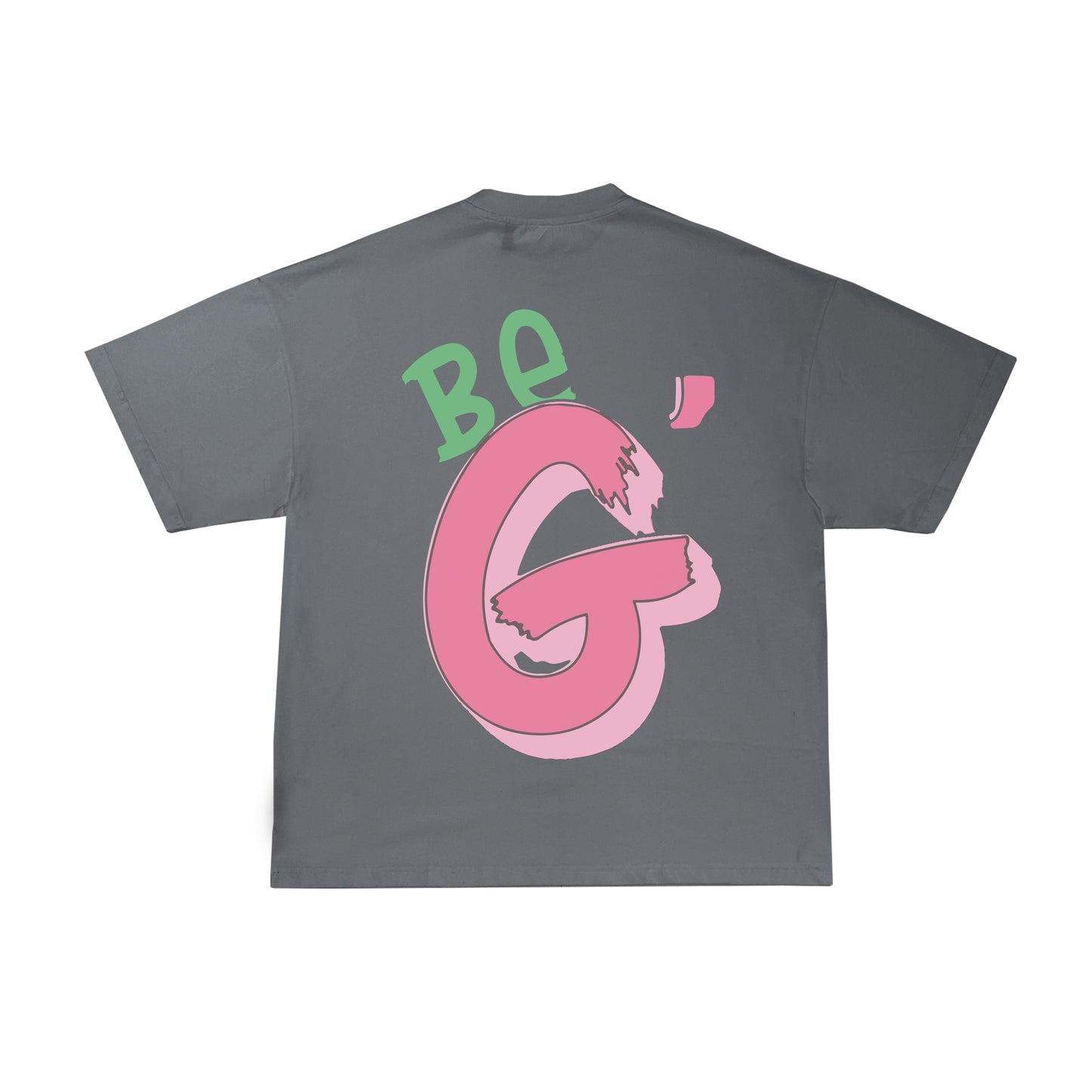 "Be G" T-shirt